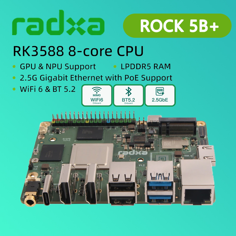 Radxa Rock 5B 16Gb - Radxa ROCK 5B+ Rockchip RK3588 8
